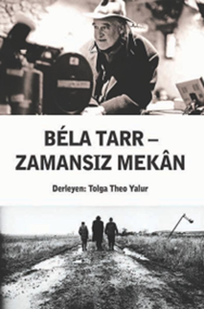 Bela Tarr Zamansız Mekan