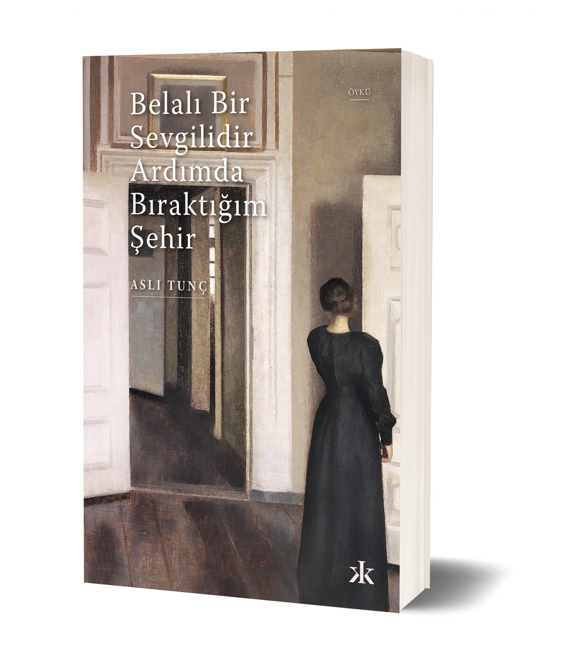 Belalı Bir Sevgilidir Ardımda Bıraktığım Şehir