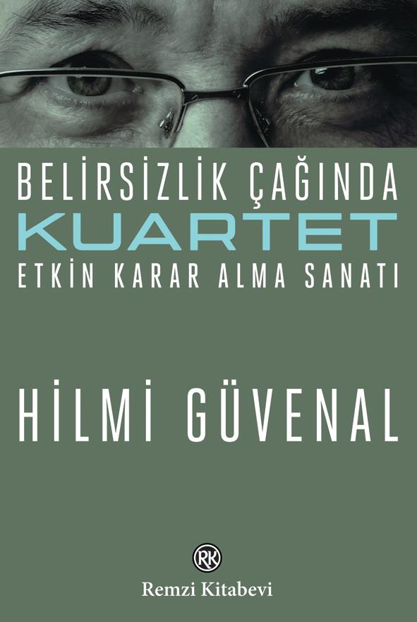 Belirsizlik Çağında Etkin Karar Alma Sanatı