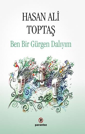 Ben Bir Gürgen Dalıyım (Ciltli)