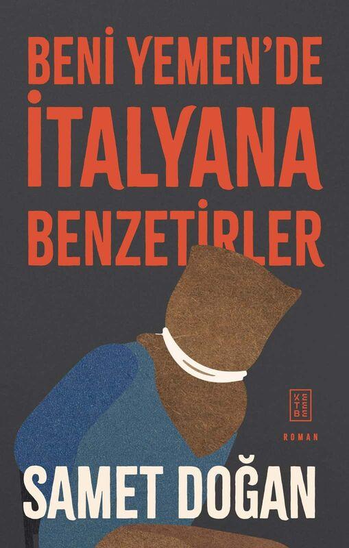 Beni Yemen’de İtalyana Benzetirler
