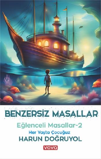 Benzersiz Masallar - Eğlenceli Masallar 2