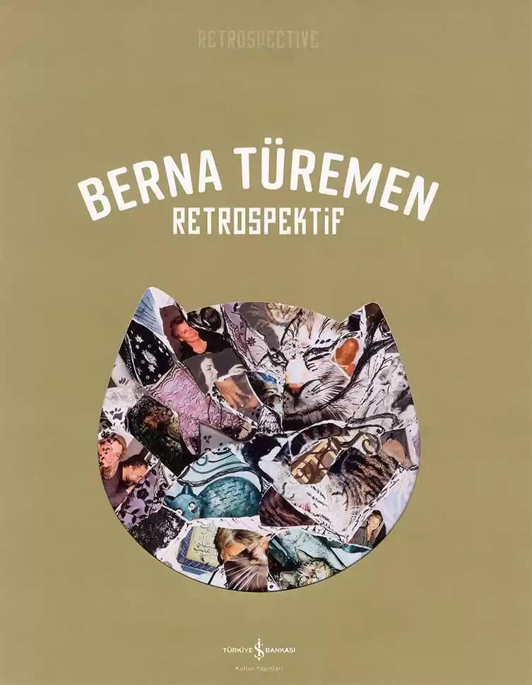 Berna Türemen - Retrospektif \ Retrospective