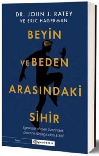 Beyin ve Beden Arasındaki Sihir