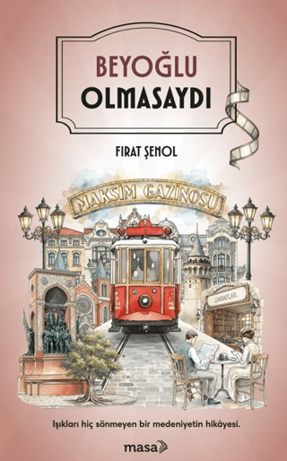 Beyoğlu Olmasaydı