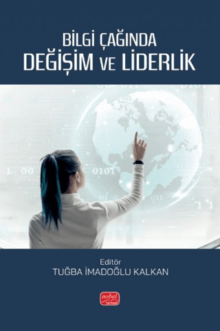 Bilgi Çağında Değişim ve Liderlik
