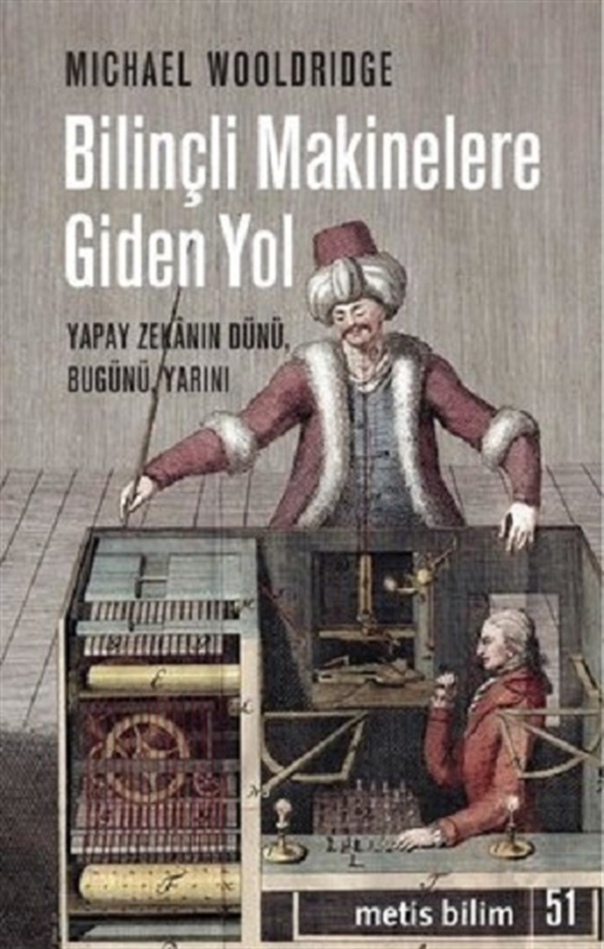 Bilinçli Makinelere Giden Yol