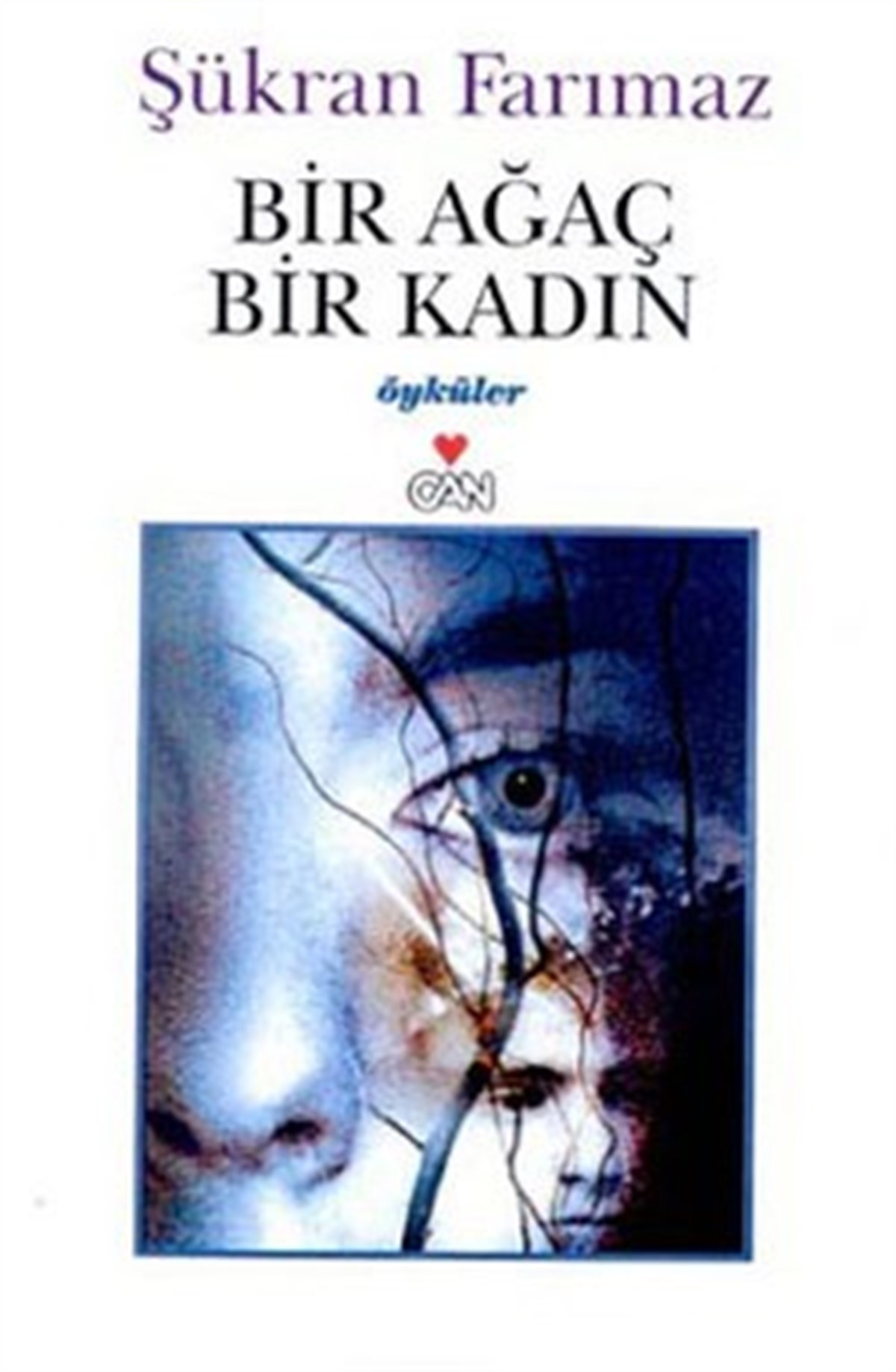 Bir Ağaç, Bir Kadın