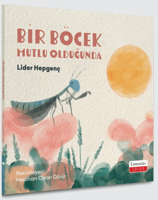 Bir Böcek Mutlu Olduğunda