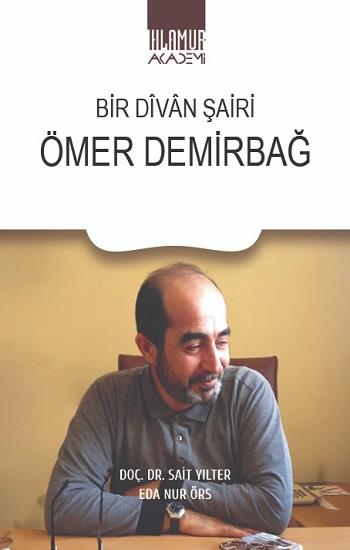 Bir Divan Şairi Ömer Demirbağ