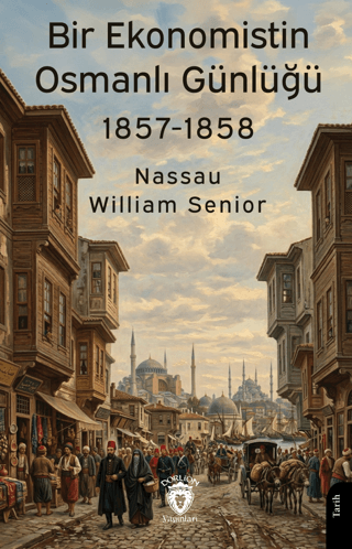 Bir Ekonomistin Osmanlı Günlüğü 1857-1858