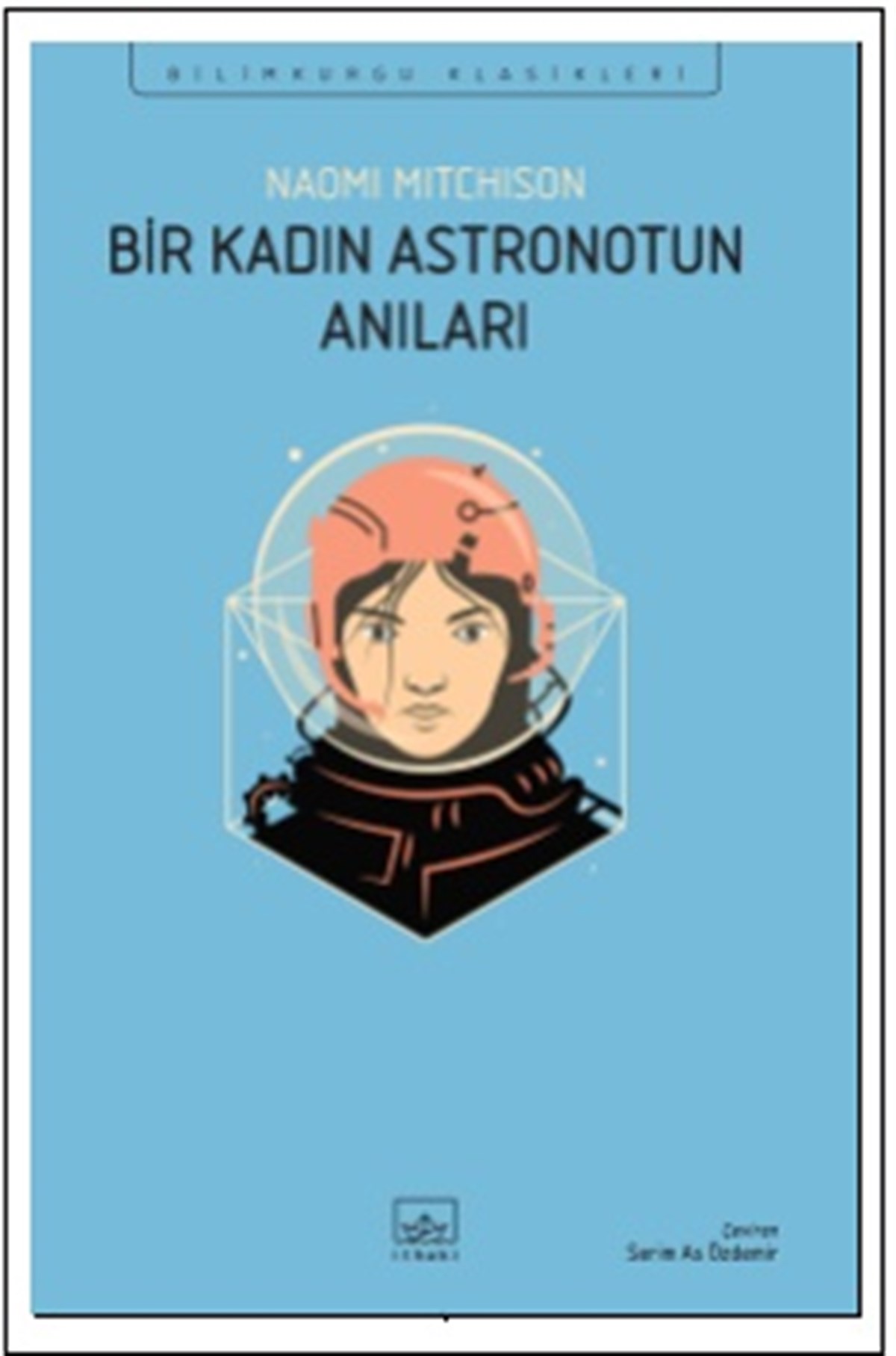 Bir Kadın Astronotun Anıları