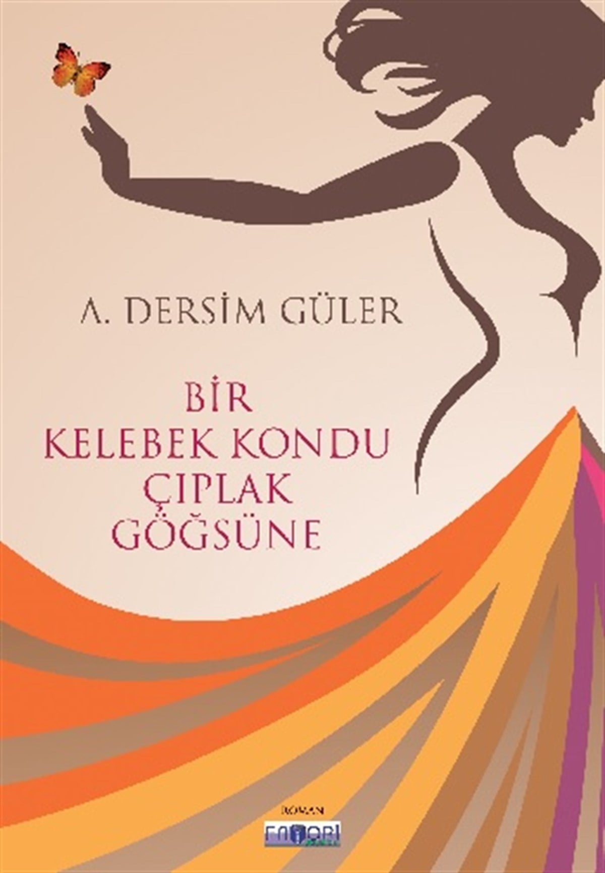 Bir Kelebek Kondu Çıplak Göğsüne