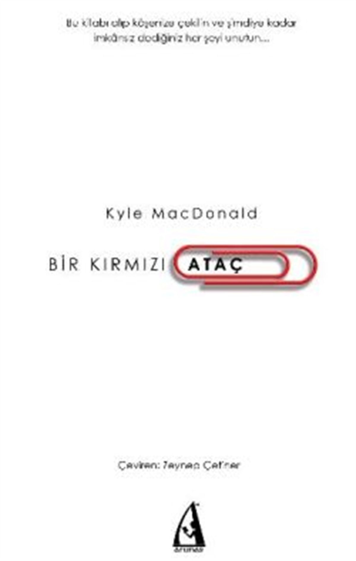 Bir Kırmızı Ataç