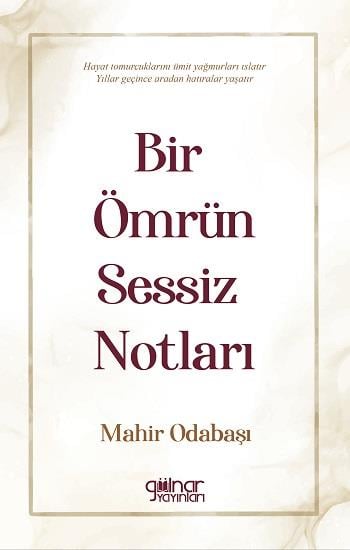 Bir Ömrün Sessiz Notları