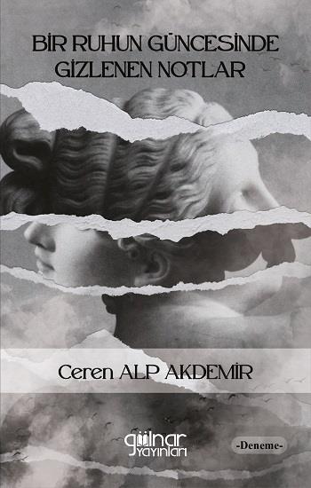 Bir Ruhun Güncesinde Gizlenen Notlar
