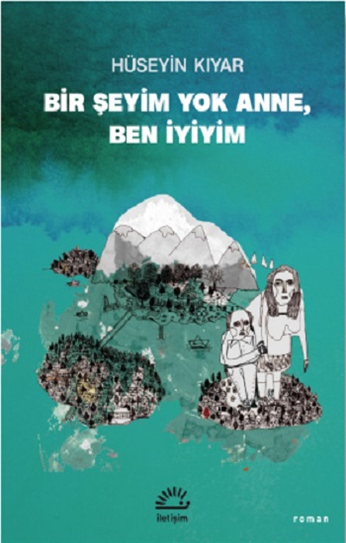 Bir Şeyim Yok Anne, Ben İyiyim