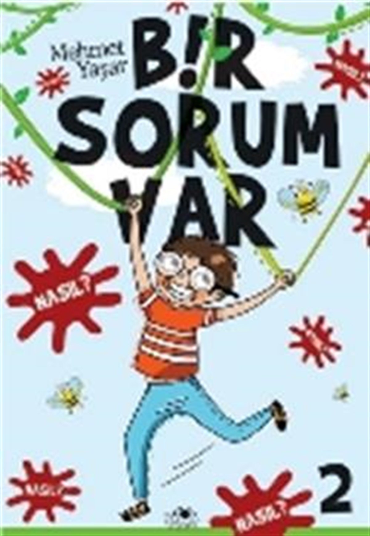 Bir Sorum Var - Nasıl?
