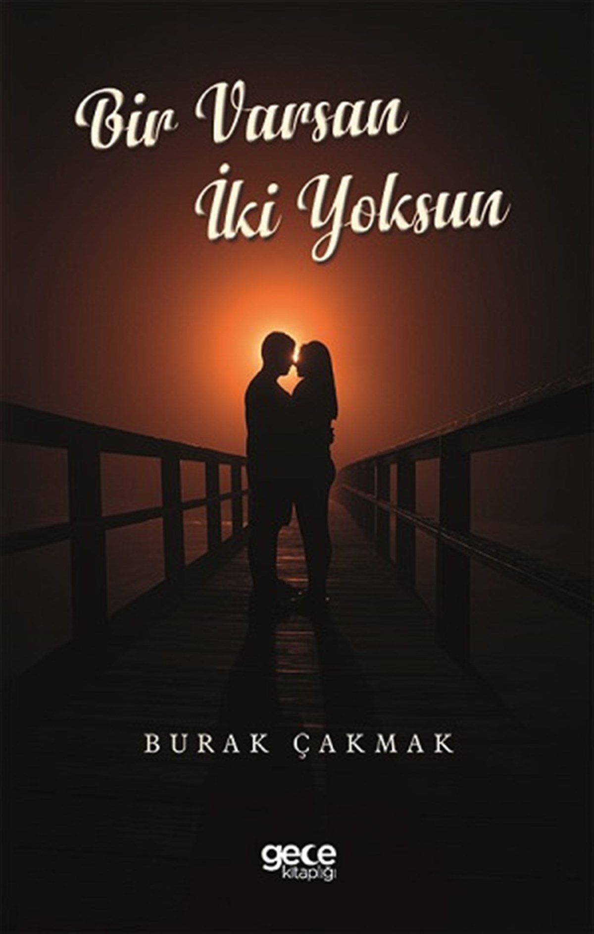 Bir Varsın İki Yoksun