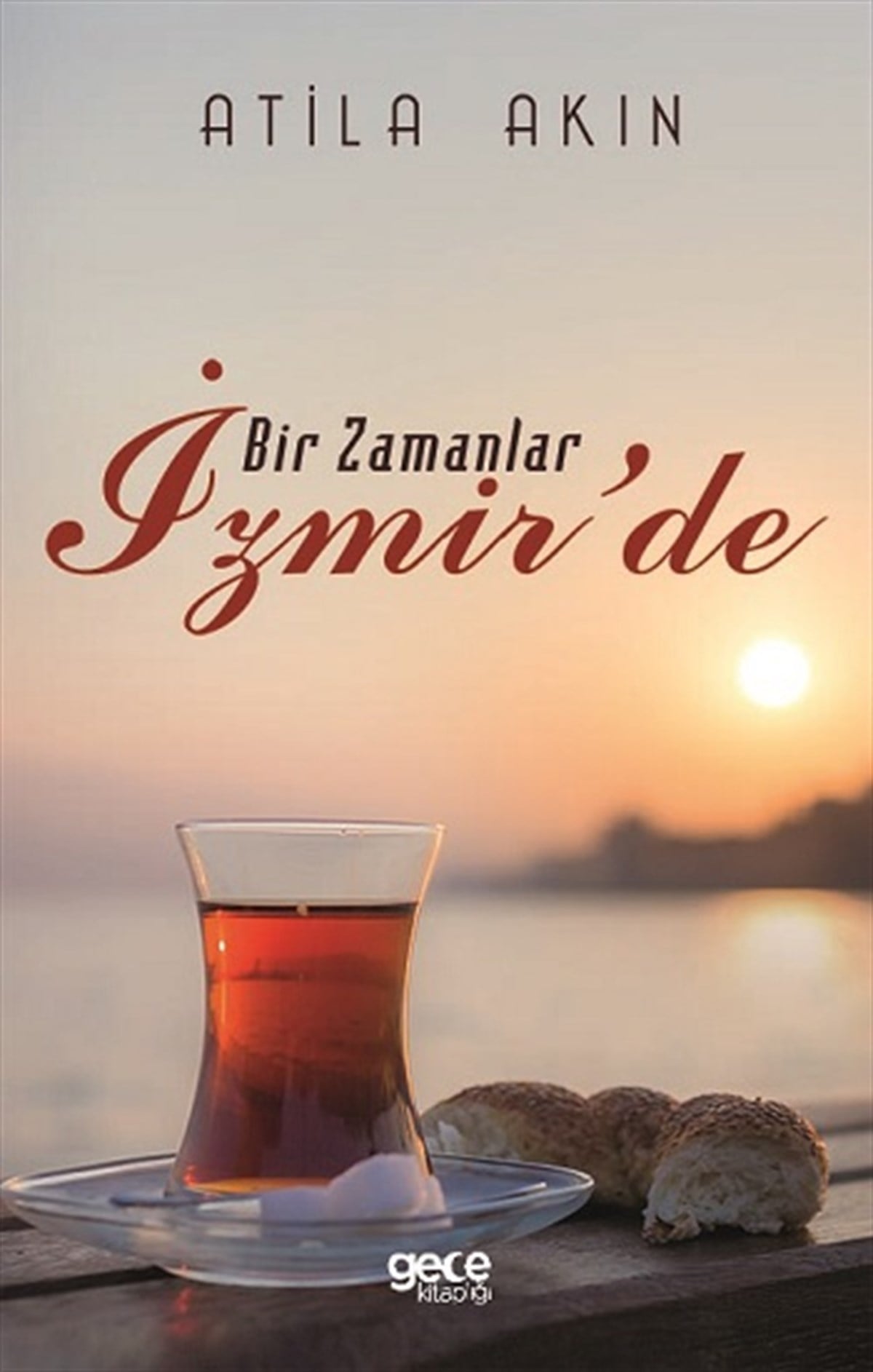 Bir Zamanlar İzmir’de