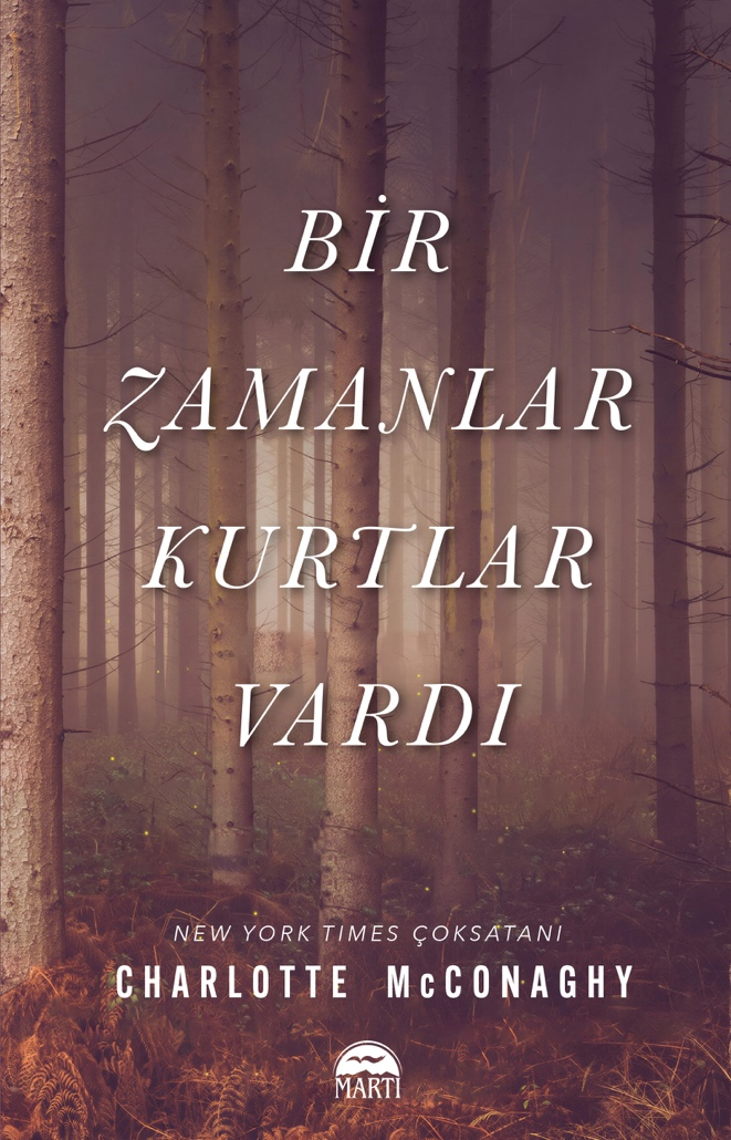 Bir Zamanlar Kurtlar Vardı