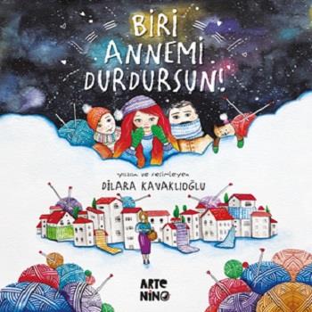 Biri Annemi Durdursun!