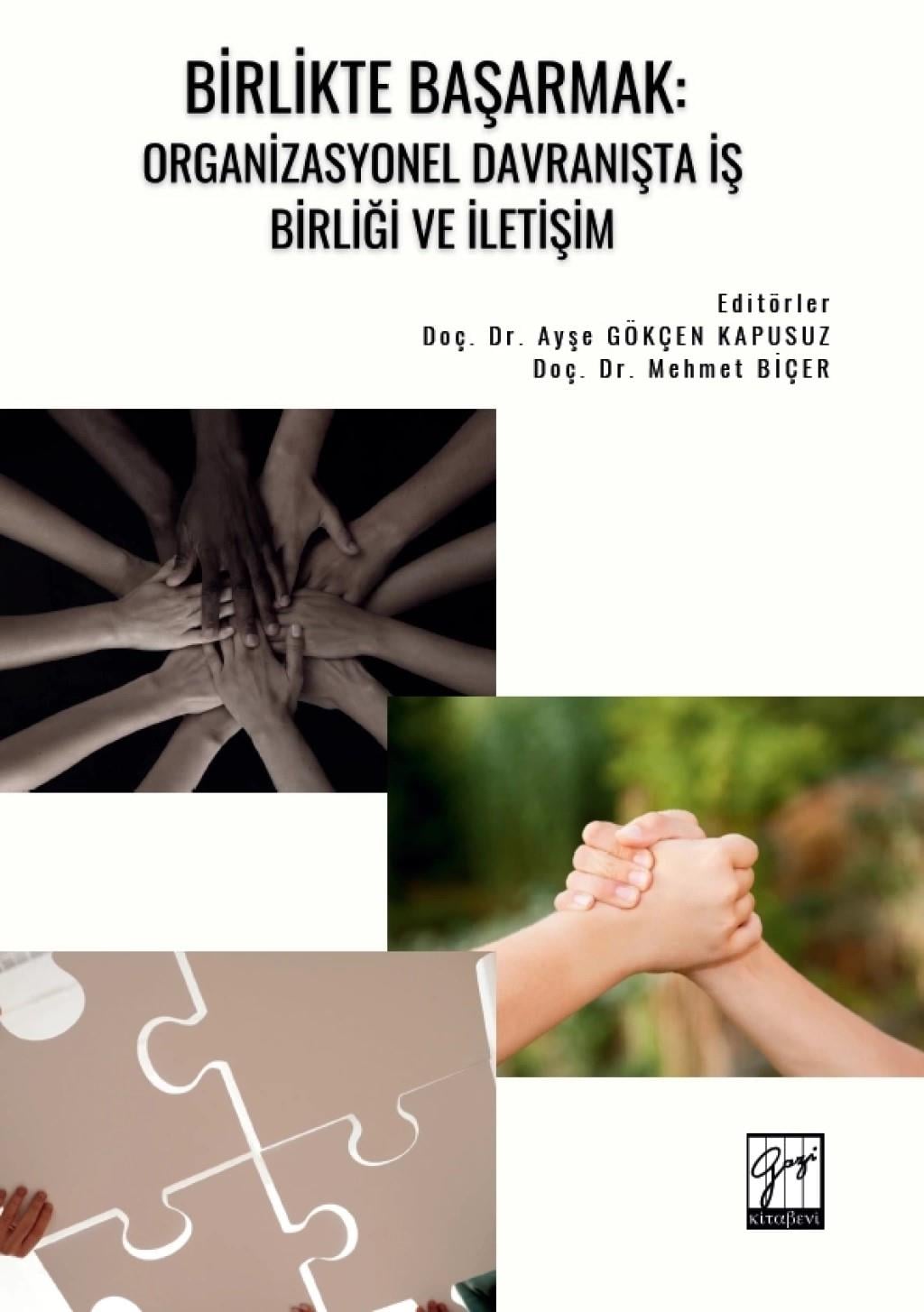 Birlikte Başarmak: Organizasyonel Davranışta İş Birliği ve İletişim