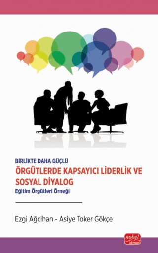 Birlikte Daha Güçlü - Örgütlerde Kapsayıcı Liderlik ve Sosyal Diyalog Birlikte Daha Güçlü