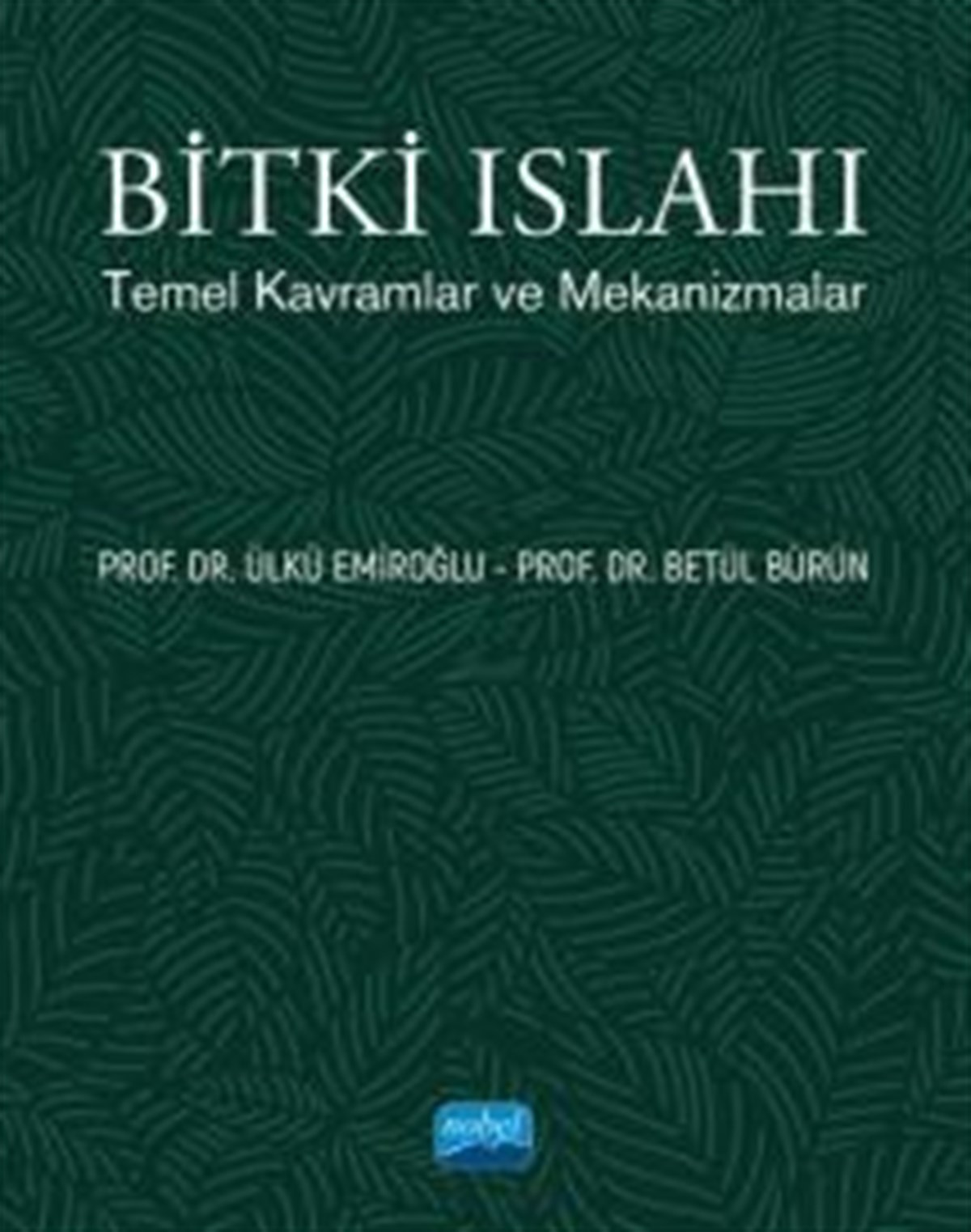 Bitki Islahı - Temel Kavramlar ve Mekanizmalar