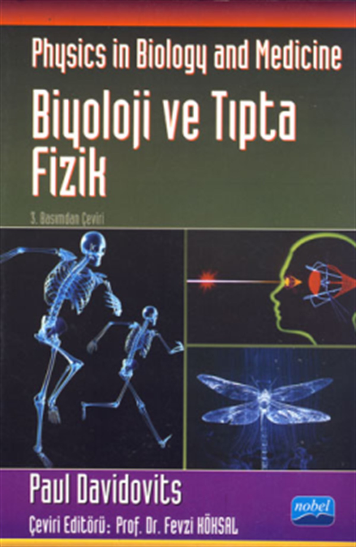 Biyoloji ve Tıpta Fizik - Physics in Biology and Medicine
