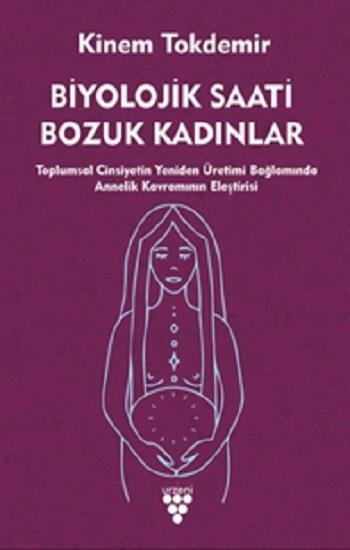 Biyolojik Saati Bozuk Kadınlar