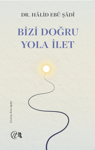 Bizi Doğru Yola İlet