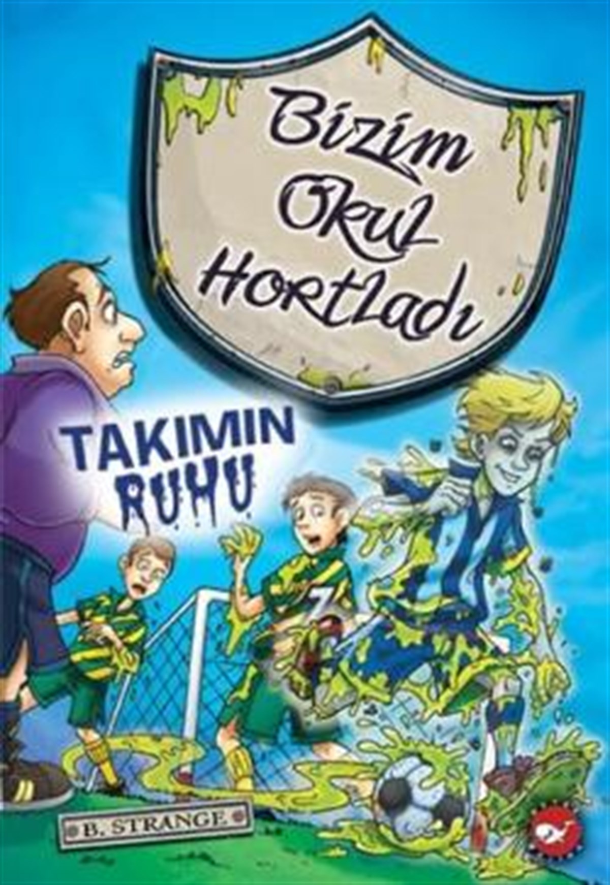Bizim Okul Hortladı - 9 : Takımın Ruhu