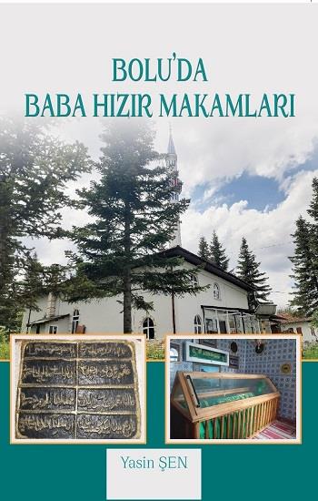 Bolu’da Baba Hızır Makamları