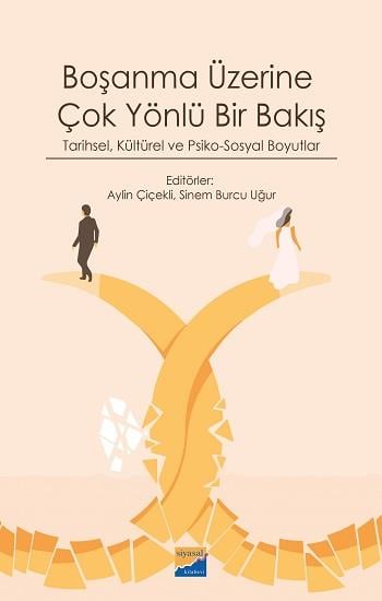 Boşanma Üzerine Çok Yönlü Bir Bakış