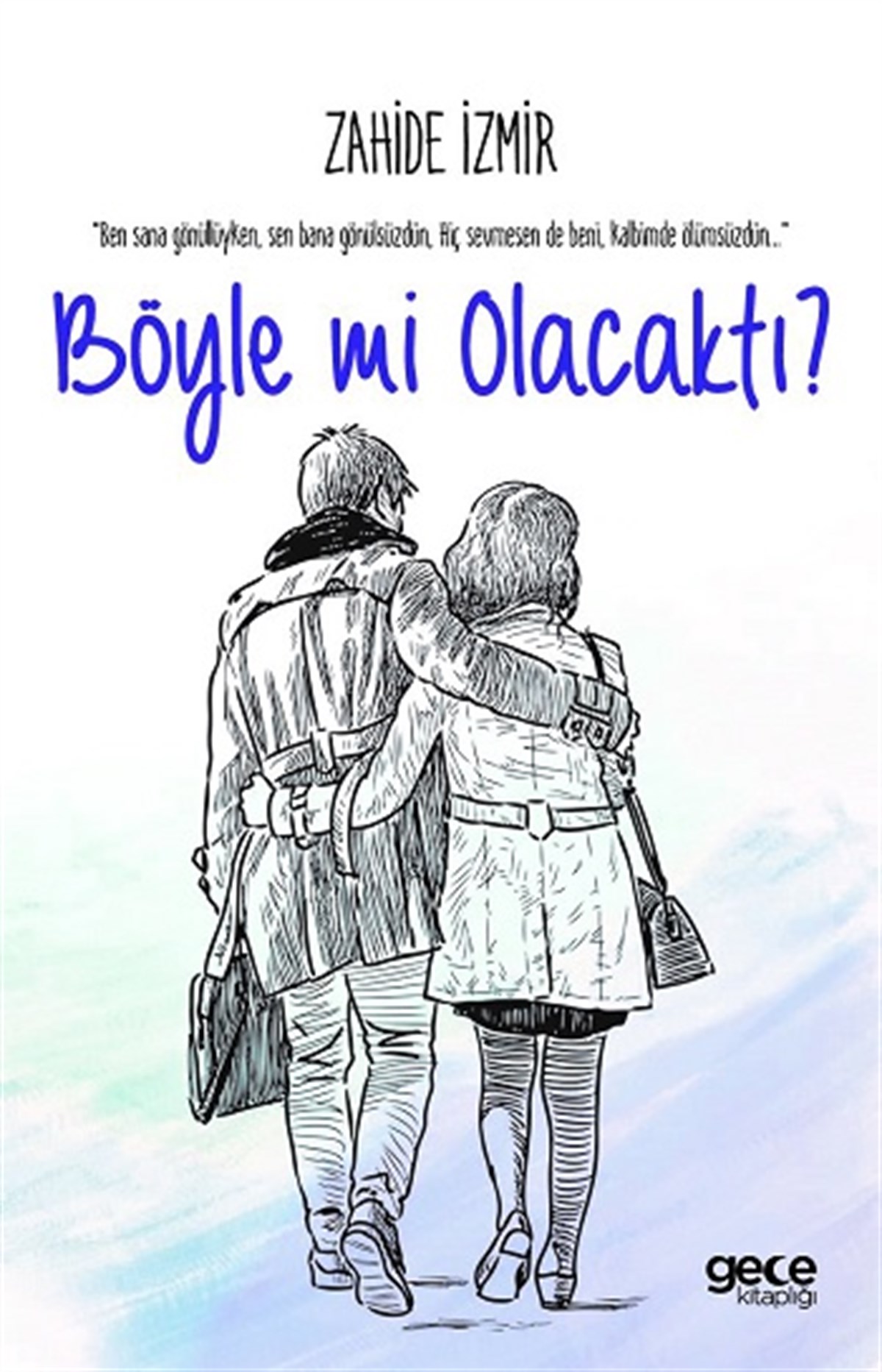 Böyle mi Olacaktı?