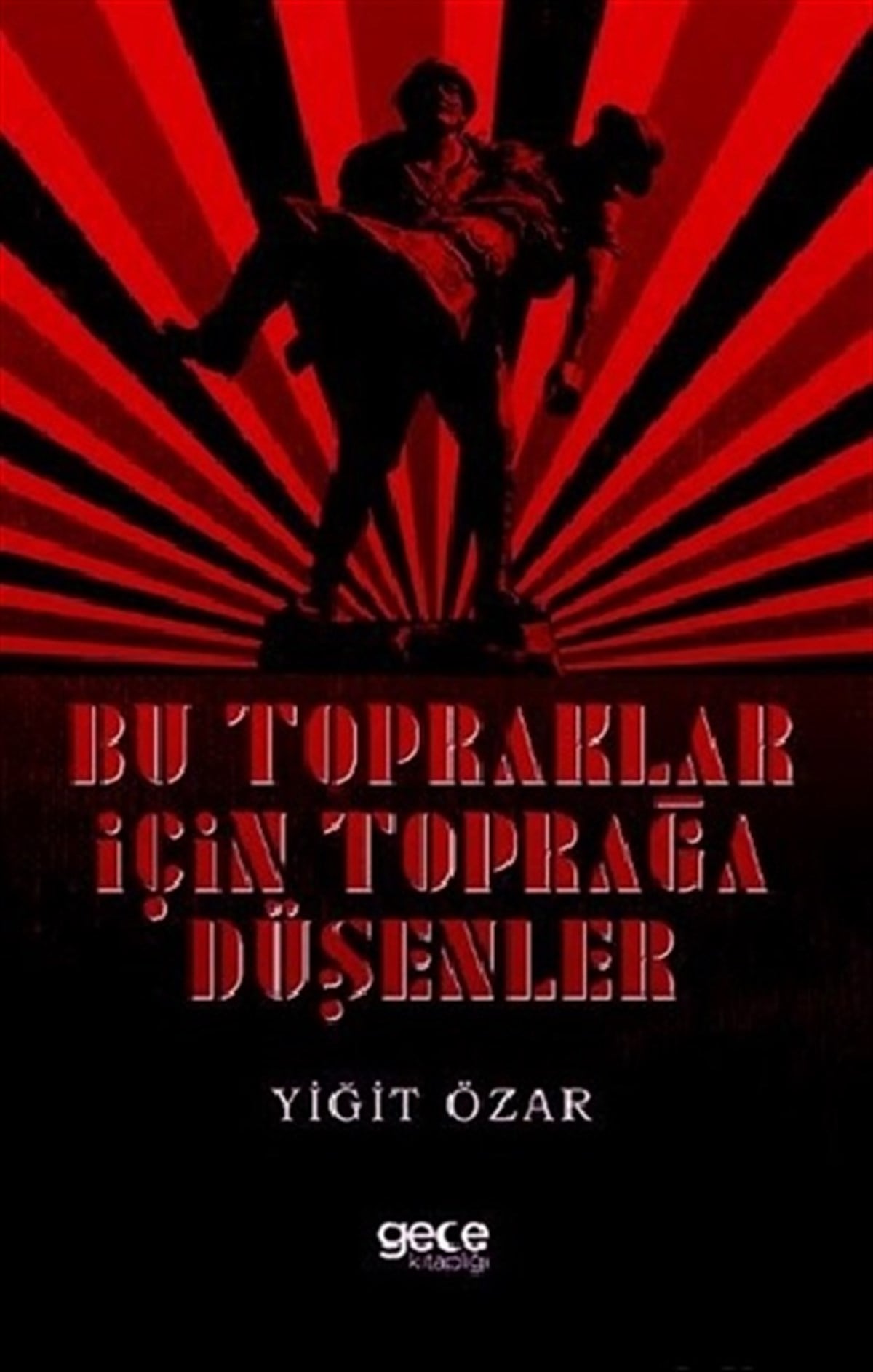 Bu Topraklar İçin Toprağa Düşenler