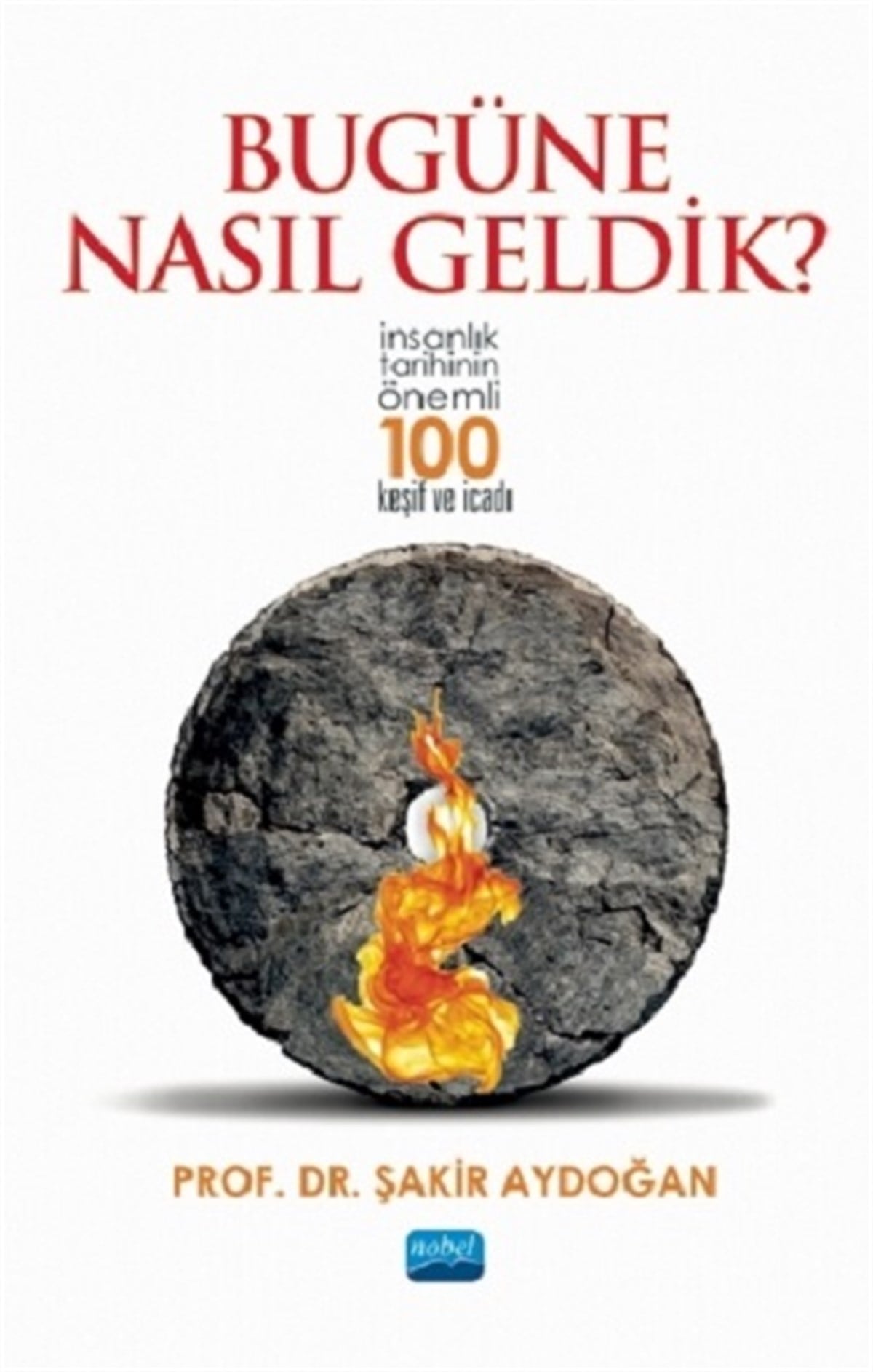 Bugüne Nasıl Geldik?