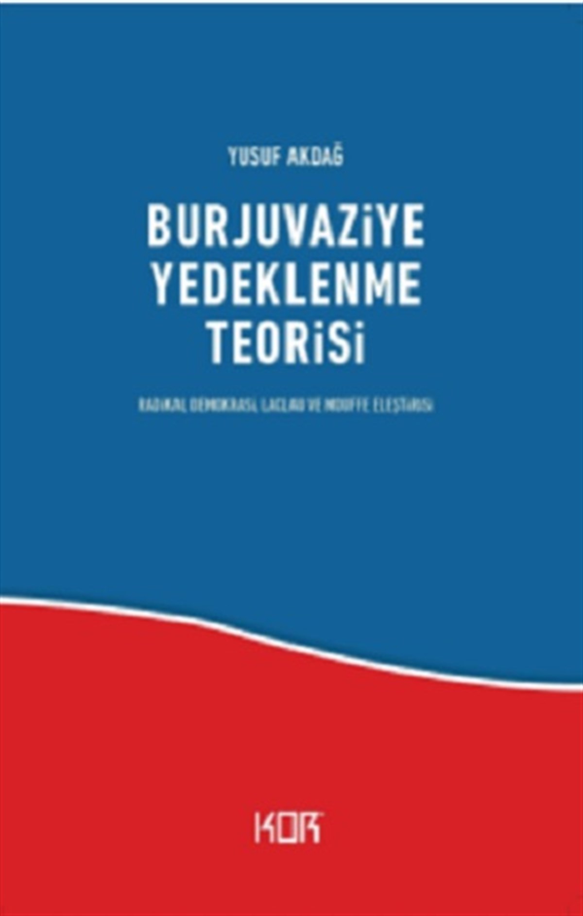 Burjuvaziye Yedeklenme Teorisi