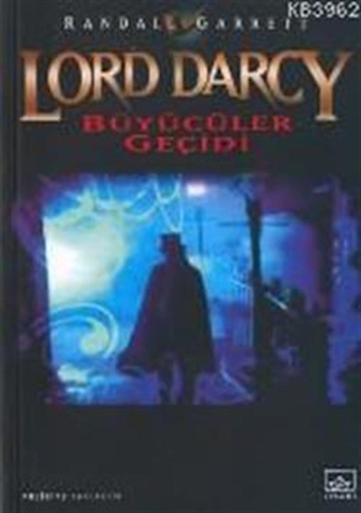 Büyücüler Geçidi: Lord Darcy 1