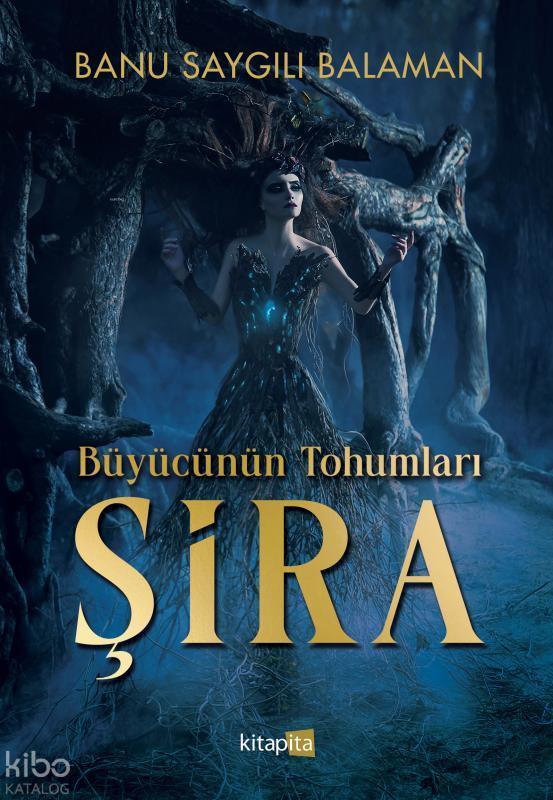 Büyücünün Tohumları - Şira