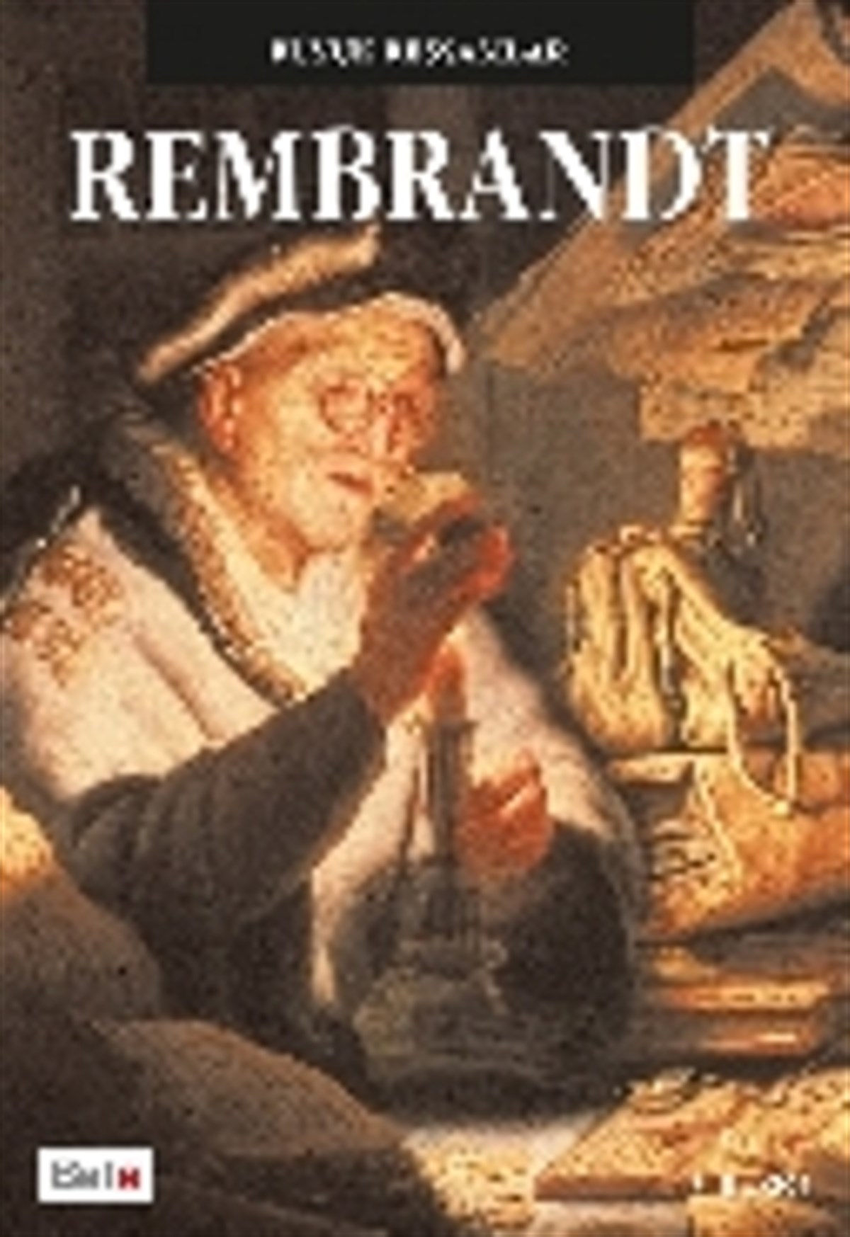 Büyük Ressamlar Rembrandt