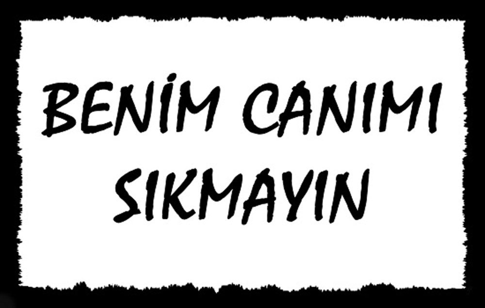 CANIMI SIKMAYIN - POSTER