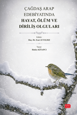Çağdaş Arap Edebiyatında Hayat, Ölüm ve Diriliş Olguları