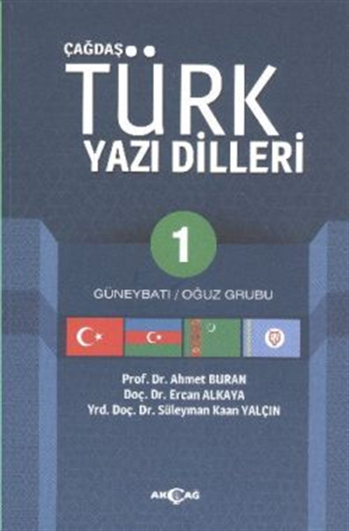 Çağdaş Türk Yazı Dilleri 1 Güneybatı / Oğuz Grubu