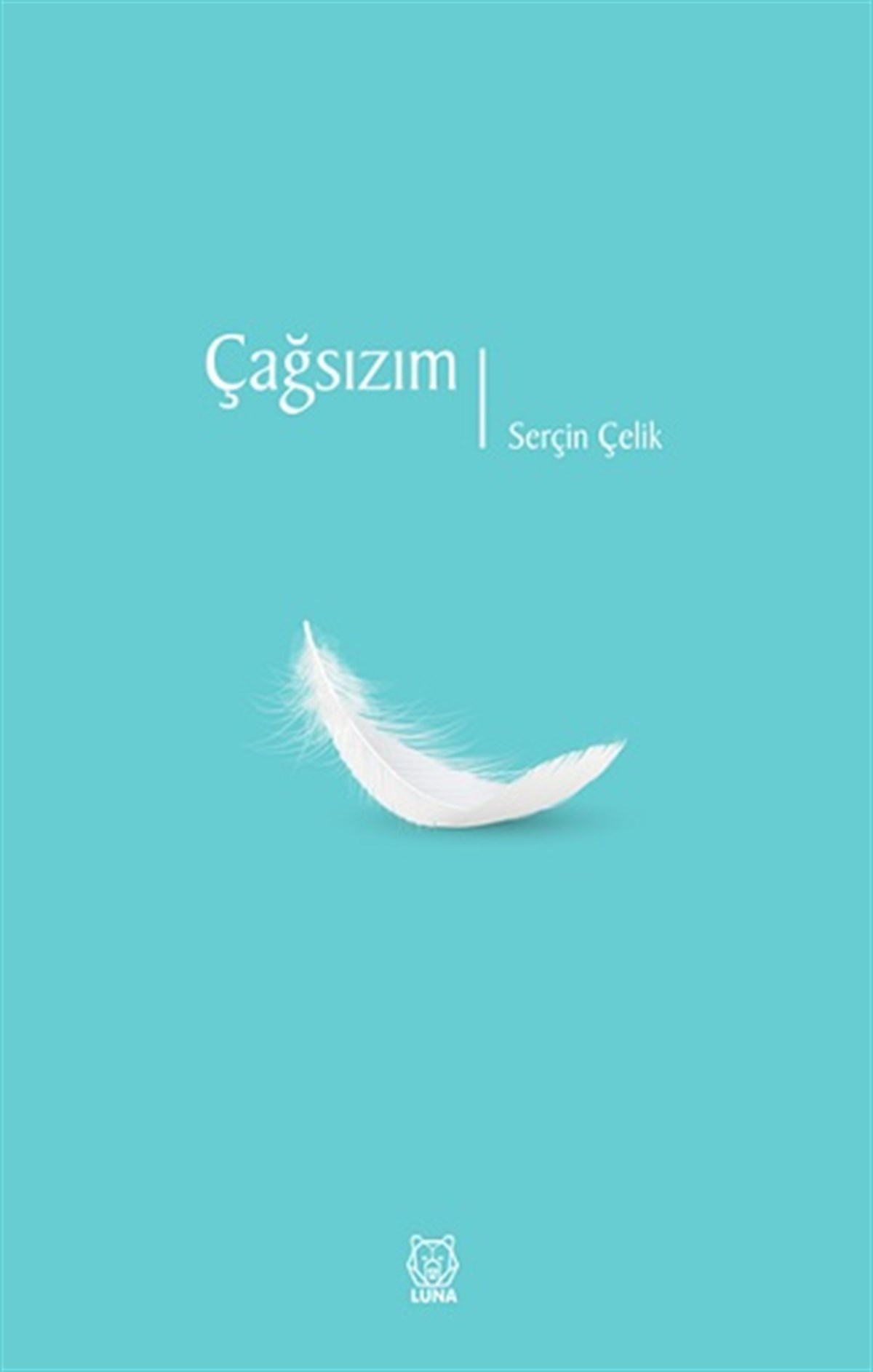 Çağsızım