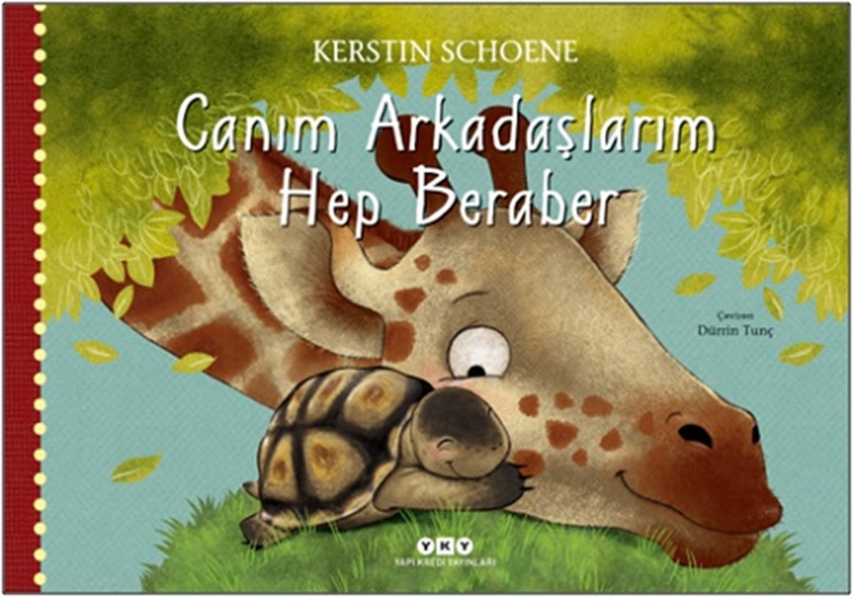 Canım Arkadaşlarım Hep Beraber (Ciltli)