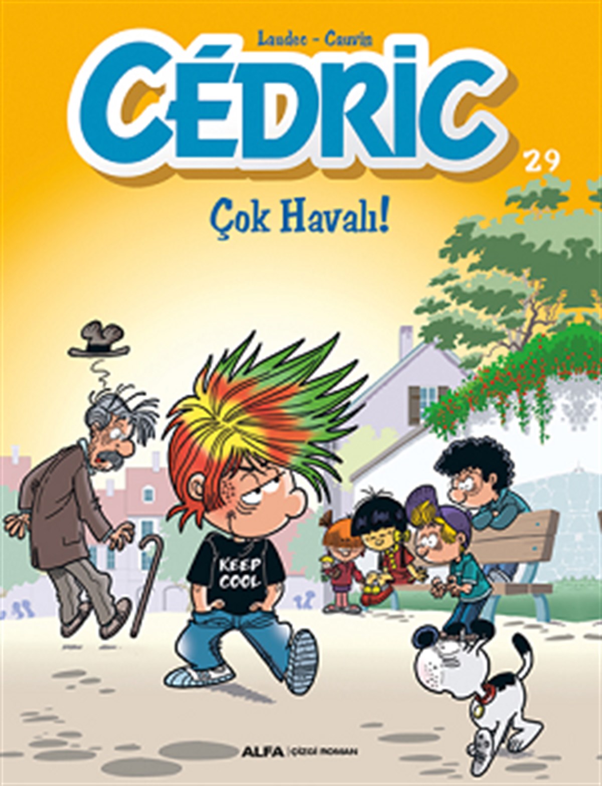 Cedric Çok Havalı