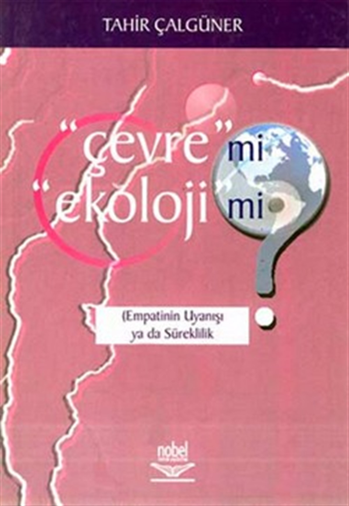 Çevre mi? Ekoloji mi?