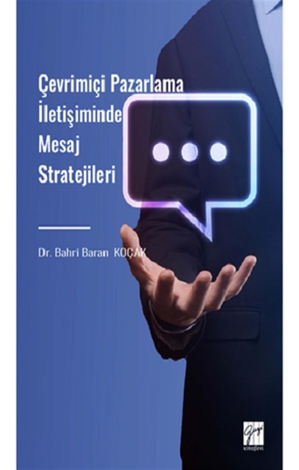 Çevrimiçi Pazarlama İletişiminde Mesaj Stratejileri